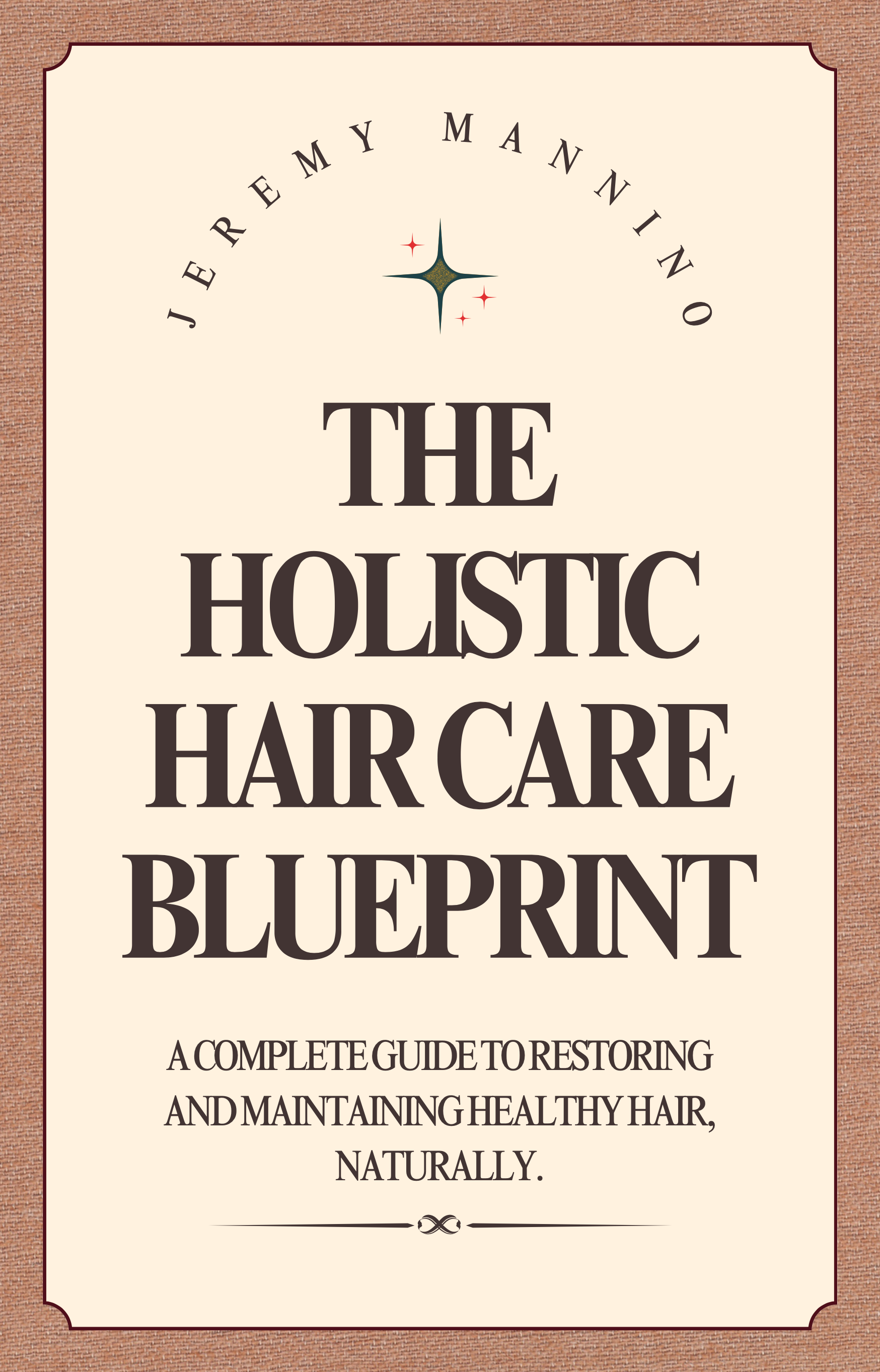 The Holistic Hair Care Blueprint — Digital PDF eBook